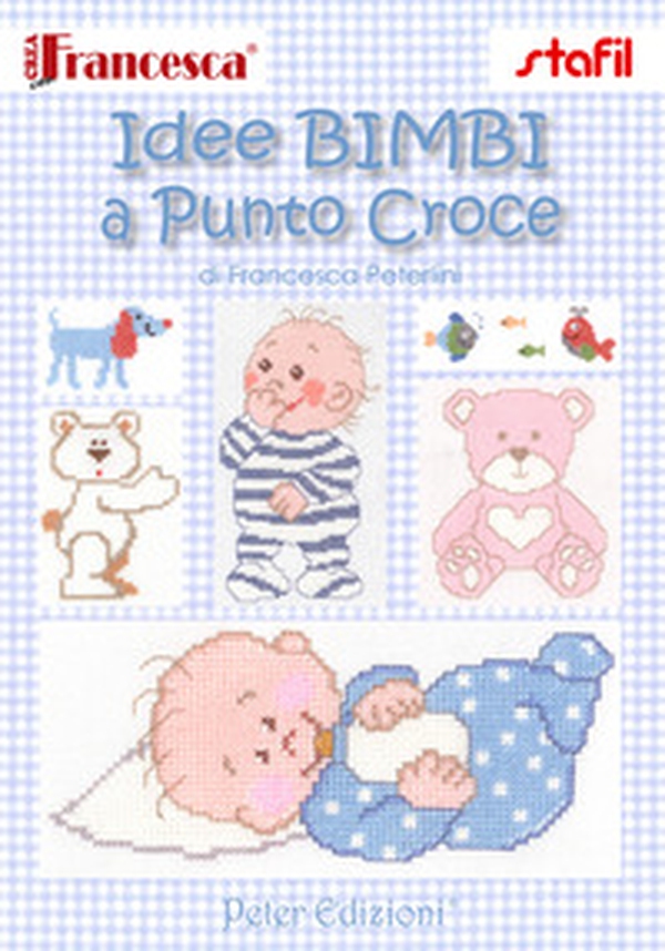 Idee bimbi a punto croce - Librerie.coop Idee bimbi a punto croce - Librerie.coop