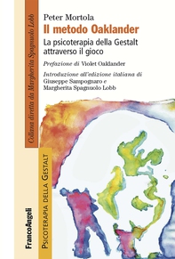 Il Metodo Oaklander - Librerie.coop Il Metodo Oaklander - Librerie.coop
