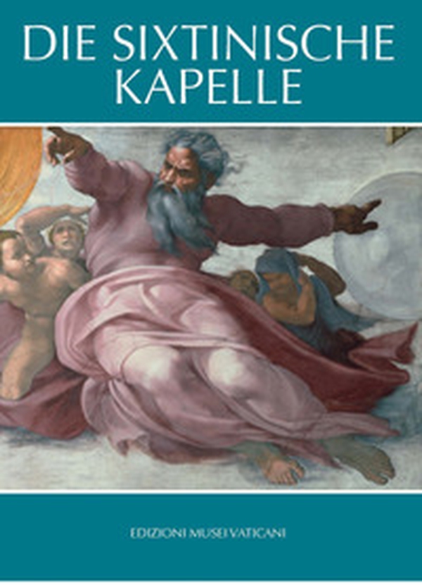 Die Sixtinische Kapelle - Librerie.coop Die Sixtinische Kapelle - Librerie.coop