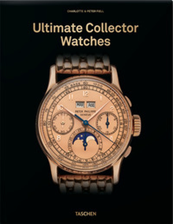Ultimate collector watches. Ediz. inglese - Librerie.coop