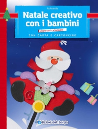 Natale creativo con i bambini - Librerie.coop Natale creativo con i bambini - Librerie.coop