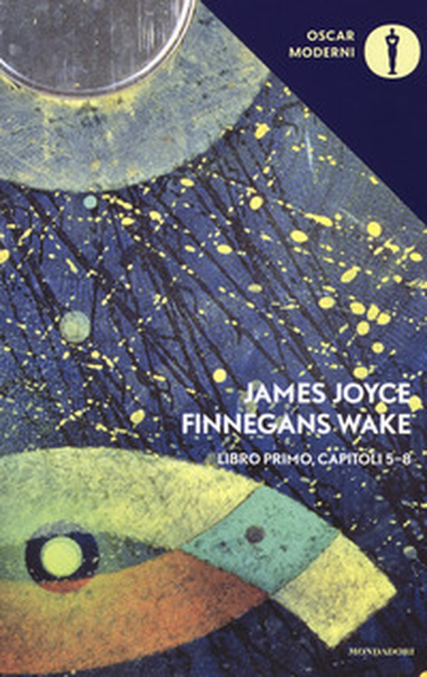 Finnegans Wake. Testo inglese a fronte - Vol. 1 - Librerie.coop Finnegans Wake. Testo inglese a fronte - Vol. 1 - Librerie.coop