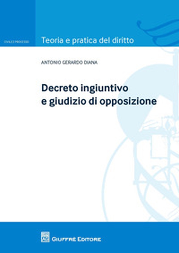 Decreto ingiuntivo e giudizio di opposizione - Librerie.coop