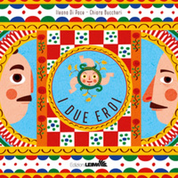 I due eroi - Librerie.coop I due eroi - Librerie.coop