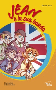 Jean e la sua banda - Librerie.coop Jean e la sua banda - Librerie.coop