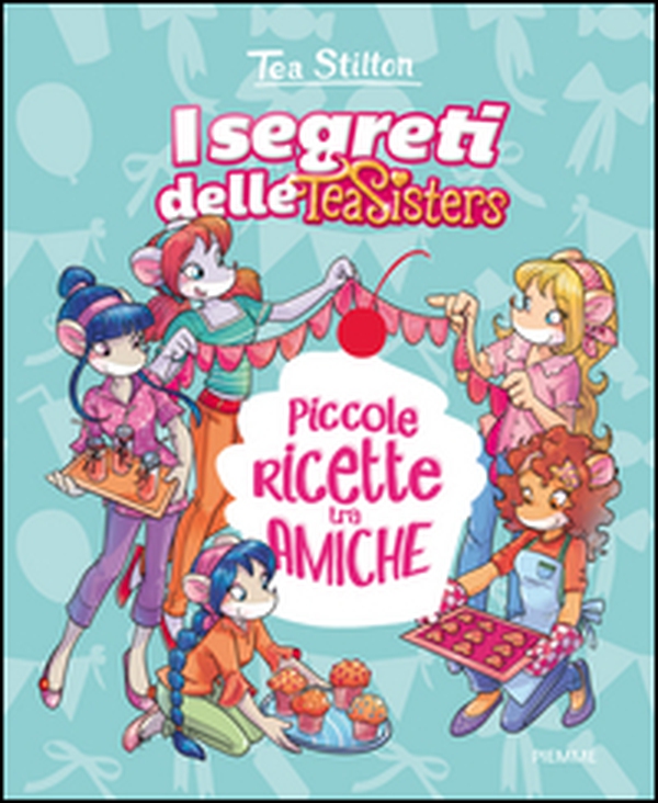 Piccole ricette tra amiche. Con adesivi - Librerie.coop Piccole ricette tra amiche. Con adesivi - Librerie.coop