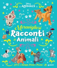 Meravigliosi racconti di animali. Storie di zampe, pinne e piume. Disney animals - Librerie.coop Meravigliosi racconti di animali. Storie di zampe, pinne e piume. Disney animals - Librerie.coop