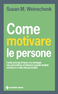 Come motivare le persone - Librerie.coop