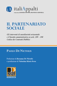 Il partenariato sociale. Gli interventi di sussidiarietà orizzontale e il baratto amministrativo ex artt. 189 - 190 Codice dei contratti pubblici - Librerie.coop