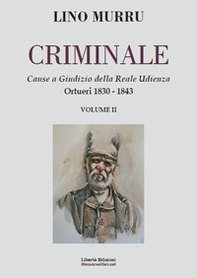 Criminale. Cause a giudizio della Reale Udienza - Librerie.coop