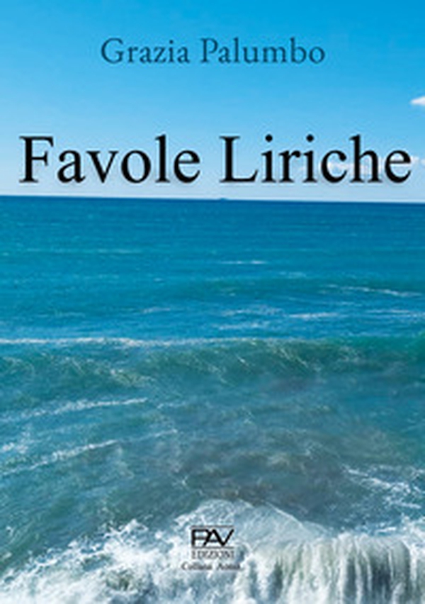 Favole liriche - Librerie.coop Favole liriche - Librerie.coop