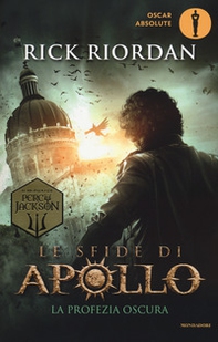 La profezia oscura. Le sfide di Apollo - Vol. 2 - Librerie.coop