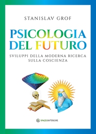 Psicologia del futuro - Librerie.coop