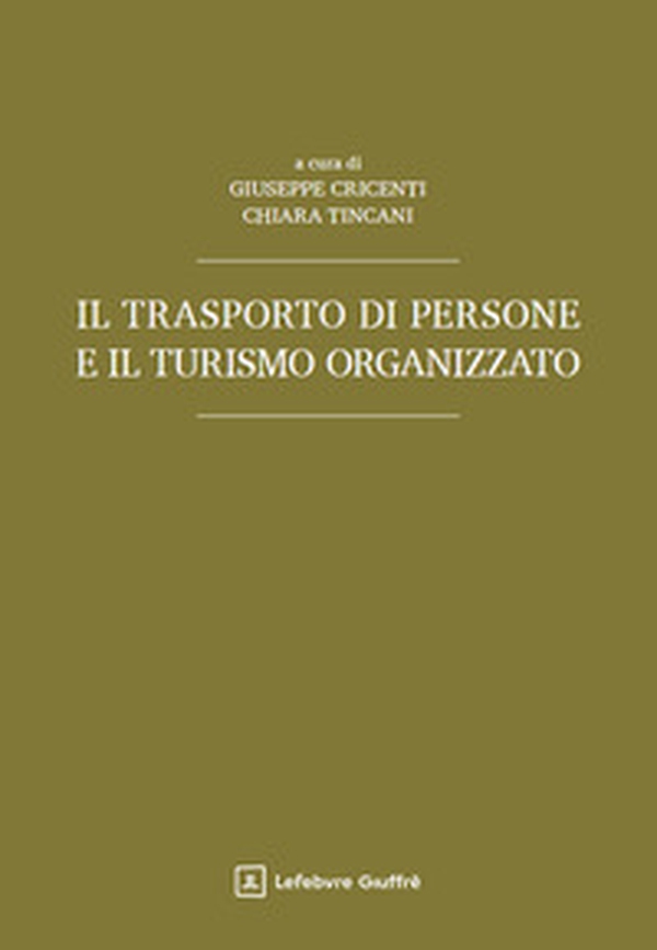 Il trasporto di persone e il turismo organizzato - Librerie.coop