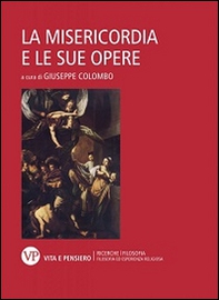 La misericordia e le sue opere - Librerie.coop