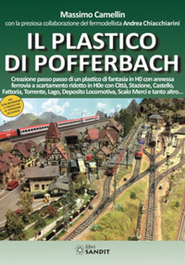 Il plastico di Pofferbach. Creazione passo passo di un plastico di fantasia in H0 con annessa ferrovia a scartamento ridotto in H0e - Librerie.coop Il plastico di Pofferbach. Creazione passo passo di un plastico di fantasia in H0 con annessa ferrovia a scartamento ridotto in H0e - Librerie.coop