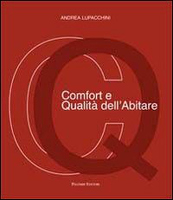 Comfort e qualità dell'abitare - Librerie.coop Comfort e qualità dell'abitare - Librerie.coop
