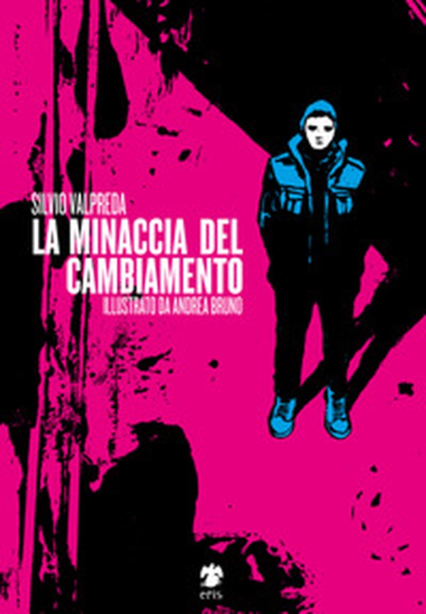La minaccia del cambiamento - Librerie.coop La minaccia del cambiamento - Librerie.coop