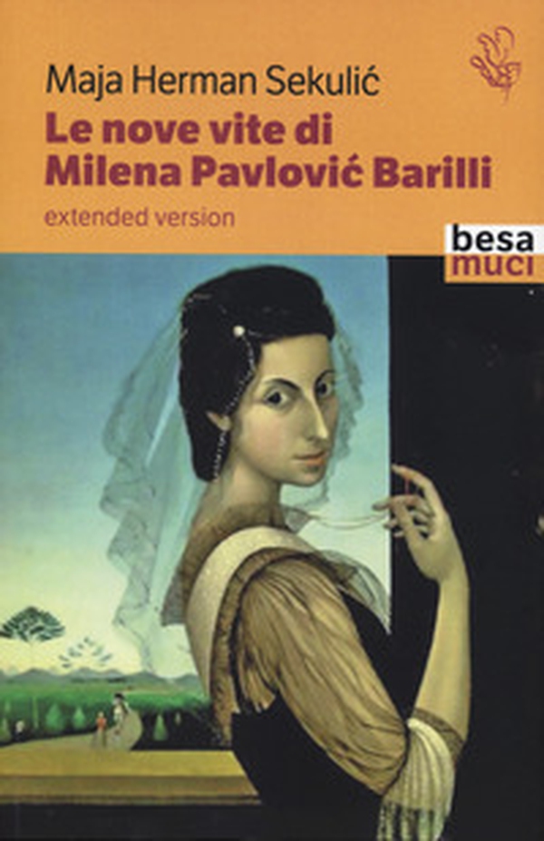 Le nove vite di Milena Pavlovic Barilli - Librerie.coop Le nove vite di Milena Pavlovic Barilli - Librerie.coop