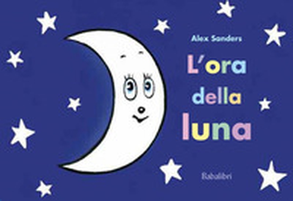 L'ora della luna - Librerie.coop L'ora della luna - Librerie.coop