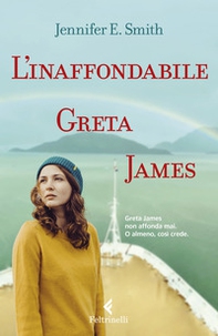 L'inaffondabile Greta James - Librerie.coop L'inaffondabile Greta James - Librerie.coop