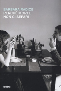 Perché morte non ci separi - Librerie.coop