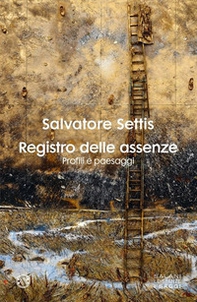 Registro delle assenze. Profili e paesaggi - Librerie.coop