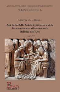 Arti Belle/Belle Arti: la intitolazione delle Accademie e una riflessione sulla bellezza nell'arte - Librerie.coop