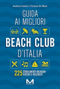 Guida ai migliori beach club d'Italia - Librerie.coop