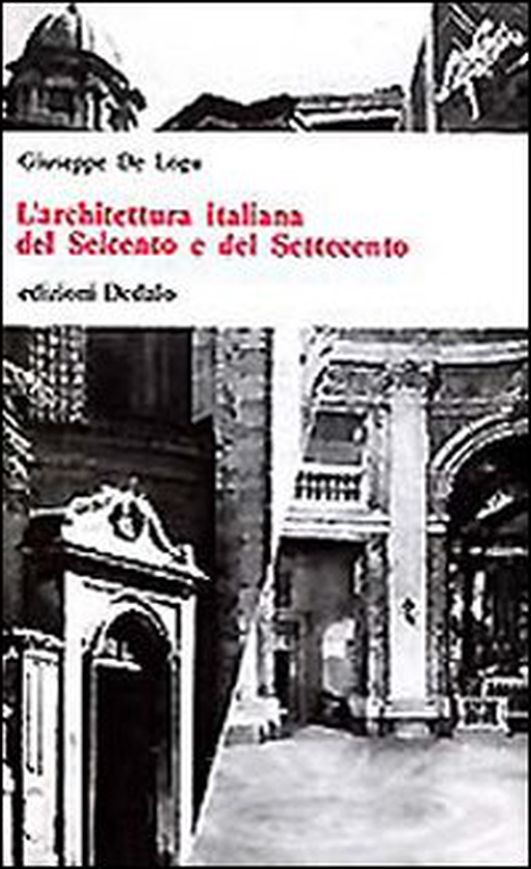 L'architettura italiana del Seicento e del Settecento - Librerie.coop L'architettura italiana del Seicento e del Settecento - Librerie.coop