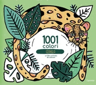 Giungla. 1001 Colori - Librerie.coop