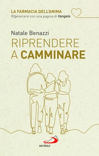 Riprendere a camminare - Librerie.coop Riprendere a camminare - Librerie.coop