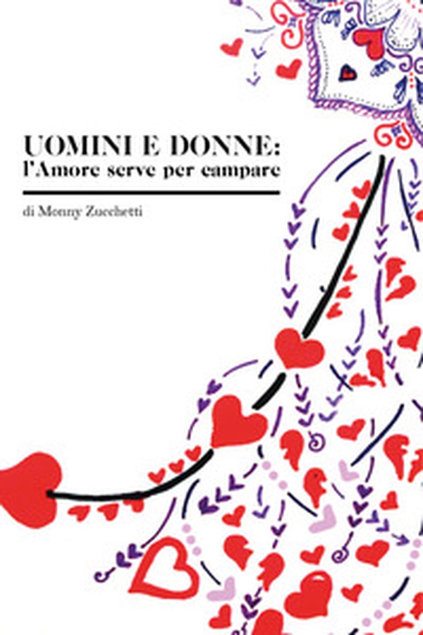 Uomini e donne: l'amore serve per campare - Librerie.coop Uomini e donne: l'amore serve per campare - Librerie.coop