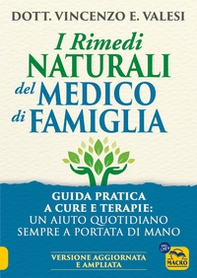 I rimedi naturali del medico di famiglia. Consigli e terapie per le malattie più diffuse - Librerie.coop I rimedi naturali del medico di famiglia. Consigli e terapie per le malattie più diffuse - Librerie.coop