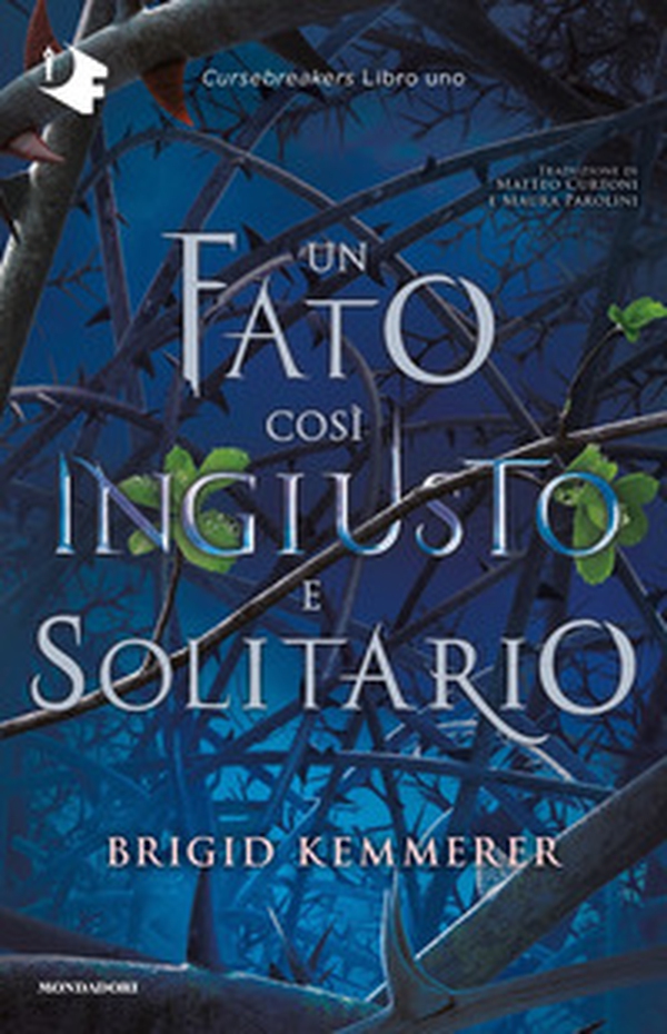 Un fato così ingiusto e solitario. Cursebreakers - Vol. 1 - Librerie.coop Un fato così ingiusto e solitario. Cursebreakers - Vol. 1 - Librerie.coop