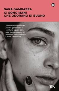 Ci sono mani che odorano di buono - Librerie.coop Ci sono mani che odorano di buono - Librerie.coop
