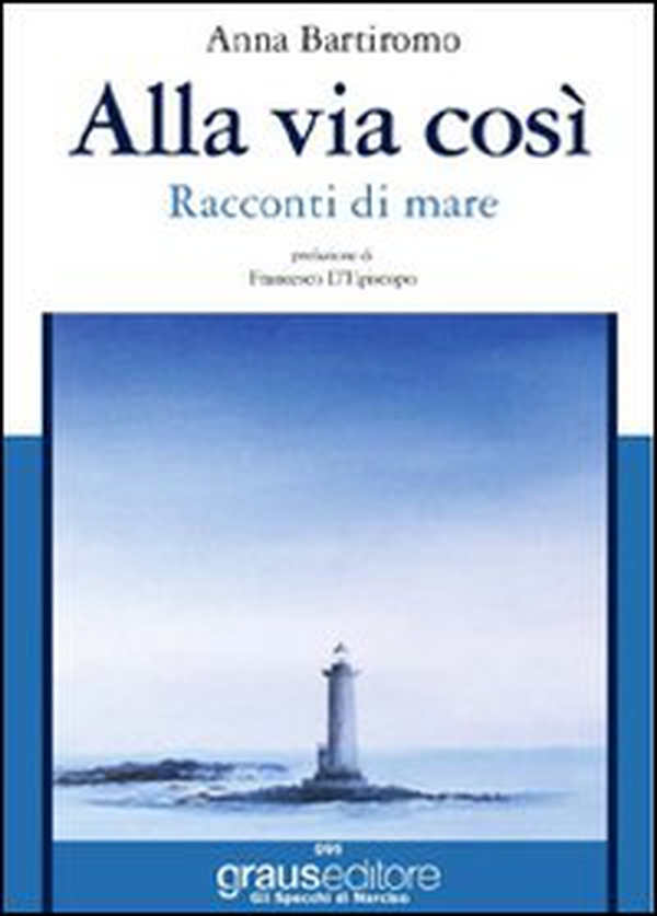 Alla via così - Librerie.coop Alla via così - Librerie.coop
