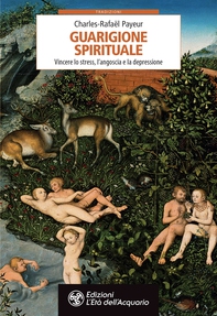 Guarigione spirituale - Librerie.coop Guarigione spirituale - Librerie.coop