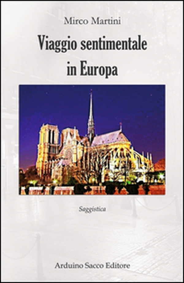 Viaggio sentimentale in Europa - Librerie.coop Viaggio sentimentale in Europa - Librerie.coop