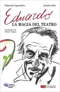 Eduardo, la magia del teatro - Librerie.coop Eduardo, la magia del teatro - Librerie.coop