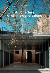 Architetture di ultima generazione - Librerie.coop Architetture di ultima generazione - Librerie.coop