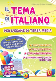Il tema di italiano per l'esame di terza media. Temi svolti con mappe concettuali e schede di guida alla scrittura - Librerie.coop Il tema di italiano per l'esame di terza media. Temi svolti con mappe concettuali e schede di guida alla scrittura - Librerie.coop