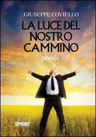 La luce del nostro cammino - Librerie.coop