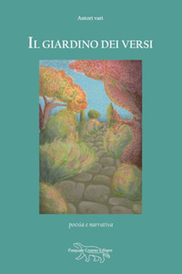 Il giardino dei versi - Librerie.coop Il giardino dei versi - Librerie.coop