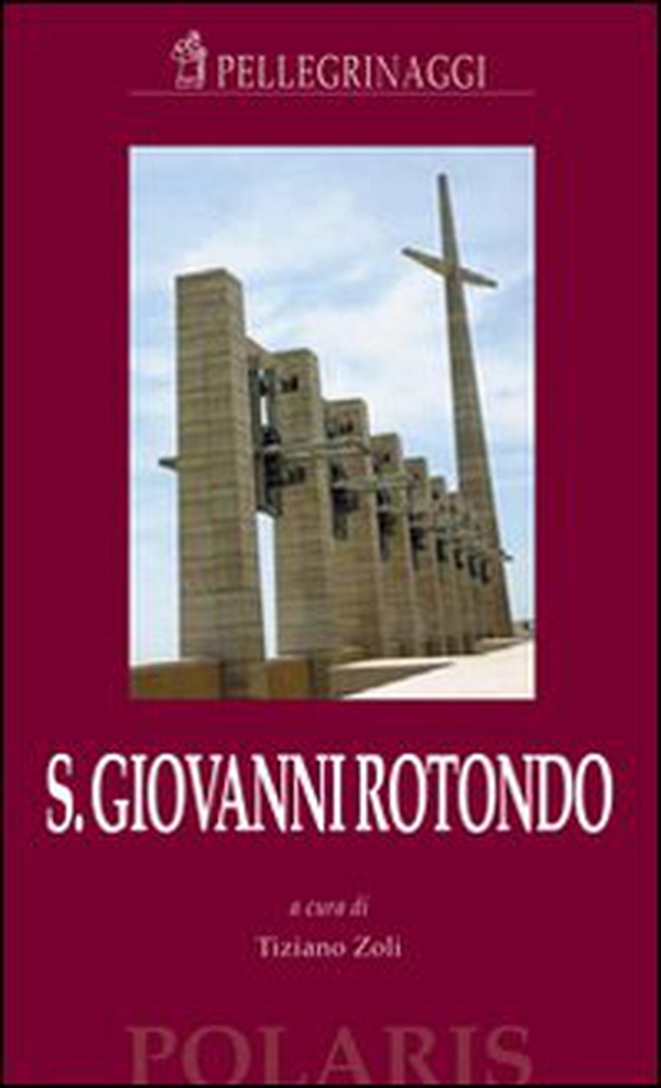 San Giovanni Rotondo - Librerie.coop San Giovanni Rotondo - Librerie.coop