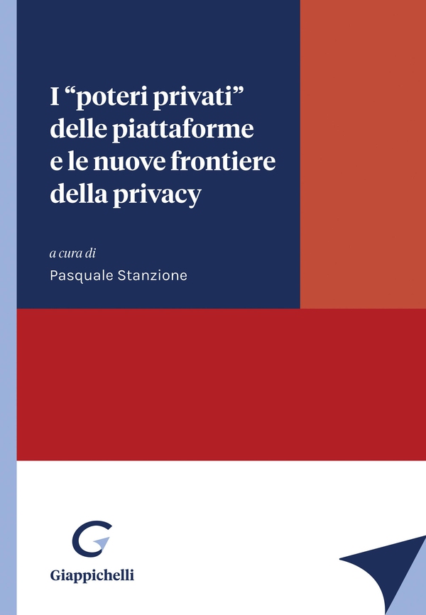 I "poteri privati" delle piattaforme e le nuove frontiere della privacy - e-Book - Librerie.coop I "poteri privati" delle piattaforme e le nuove frontiere della privacy - e-Book - Librerie.coop