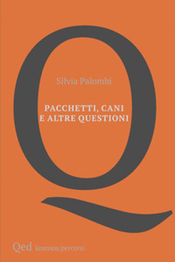 Pacchetti, cani e altre questioni - Librerie.coop Pacchetti, cani e altre questioni - Librerie.coop