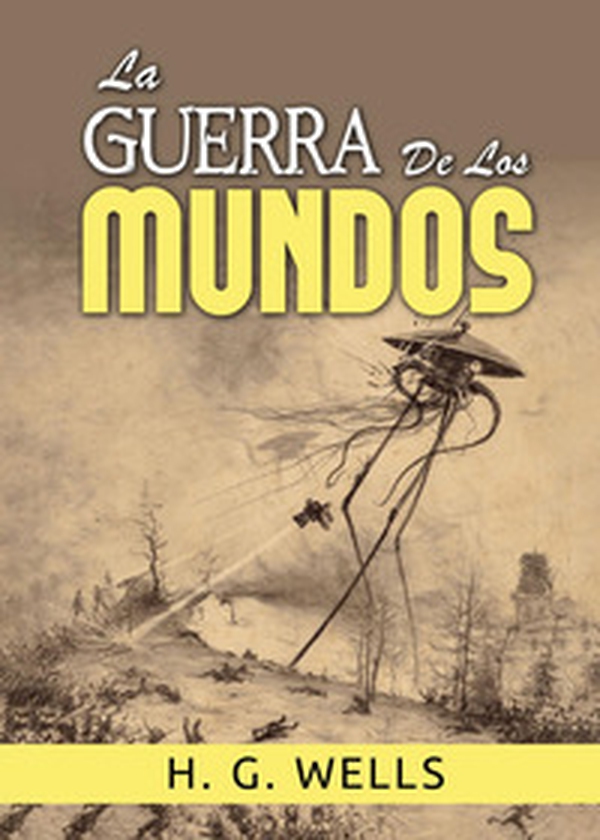 La guerra de los mundos - Librerie.coop La guerra de los mundos - Librerie.coop