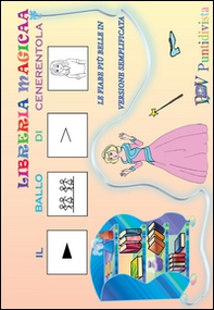 Il ballo di Cenerentola. Le fiabe più belle in versione semplificata - Librerie.coop