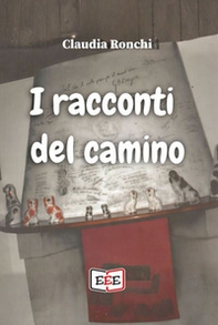 I racconti del camino - Librerie.coop